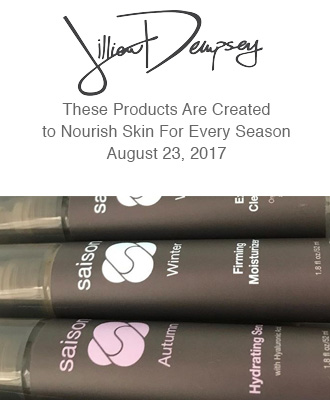Saison Organic Skincare to Nourish in every season with Jillian Dempsey
